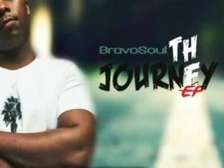 BravoSoul, The Journey, download ,zip, zippyshare, fakaza, EP, datafilehost, album, Afro House, Afro House 2019, Afro House Mix, Afro House Music, Afro Tech, House Music