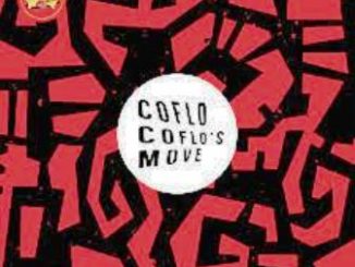 Coflo , Coflo’s Move, Original Mix, mp3, download, datafilehost, toxicwap, fakaza, Afro House, Afro House 2019, Afro House Mix, Afro House Music, Afro Tech, House Music