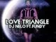 DJ Nelo, Fundy, Oscar P, Love Triangle , Oscar P Rework, mp3, download, datafilehost, toxicwap, fakaza, Afro House, Afro House 2019, Afro House Mix, Afro House Music, Afro Tech, House Music