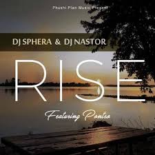 DJ Sphera, Rise, DJ Nastor, Pontso, mp3, download, datafilehost, toxicwap, fakaza, Afro House, Afro House 2019, Afro House Mix, Afro House Music, Afro Tech, House Music