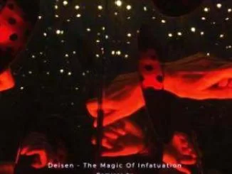 Deisen, The Magic Of Infatuation, download ,zip, zippyshare, fakaza, EP, datafilehost, album, Deep House Mix, Deep House, Deep House Music, Deep Tech, Afro Deep Tech, House Music