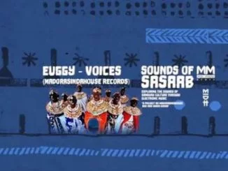 Euggy, Voices, mp3, download, datafilehost, toxicwap, fakaza, Afro House, Afro House 2019, Afro House Mix, Afro House Music, Afro Tech, House Music