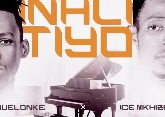 ICE Mkhize, Quelonke, Inhlitiyo, mp3, download, datafilehost, toxicwap, fakaza, House Music, Amapiano, Amapiano 2019, Amapiano Mix, Amapiano Music, House Music
