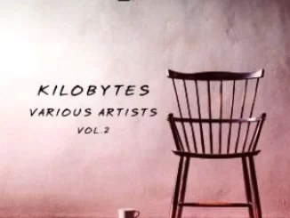 VA, Kilobytes Various Artists, Vol. 2, download ,zip, zippyshare, fakaza, EP, datafilehost, album, Afro House, Afro House 2019, Afro House Mix, Afro House Music, Afro Tech, House Music, Deep House Mix, Deep House, Deep House Music, Deep Tech, Afro Deep Tech, House Music