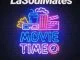 LaSoulMates, Movie Time, Gqom Mix, download ,zip, zippyshare, fakaza, EP, datafilehost, album, Gqom Beats, Gqom Songs, Gqom Music, Gqom Mix, House Music