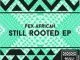 Pex Africah, Mobi Dixon, Songz, Bayeza, Original Mix, mp3, download, datafilehost, toxicwap, fakaza, Afro House, Afro House 2019, Afro House Mix, Afro House Music, Afro Tech, House Music