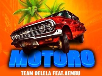 Team Delela, Aembu, Blaque Juice, Motoro, mp3, download, datafilehost, toxicwap, fakaza, House Music, Amapiano, Amapiano 2019, Amapiano Mix, Amapiano Music, House Music