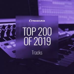 Traxsource, Top 200 Tracks of 2019, download ,zip, zippyshare, fakaza, EP, datafilehost, album, Afro House, Afro House 2019, Afro House Mix, Afro House Music, Afro Tech, House Music, Deep House Mix, Deep House, Deep House Music, Deep Tech, Afro Deep Tech, Soulful House Mix, Soulful House, Soulful House Music