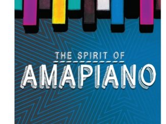 Various Artistes, The Spirit of Amapiano, download ,zip, zippyshare, fakaza, EP, datafilehost, album, House Music, Amapiano, Amapiano 2019, Amapiano Mix, Amapiano Music