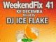 Dj Ice Flake, WeekendFix 41 Ke Decemba 2019, mp3, download, datafilehost, toxicwap, fakaza, Afro House, Afro House 2019, Afro House Mix, Afro House Music, Afro Tech, House Music