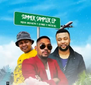 UBizza Wethu, Ed Harris, Master Dee, Summer Sampler, download ,zip, zippyshare, fakaza, EP, datafilehost, album, Gqom Beats, Gqom Songs, Gqom Music, Gqom Mix, House Music