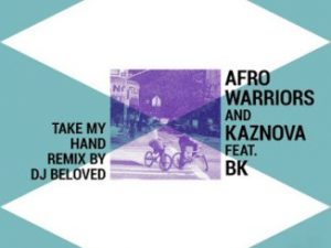 Afro Warriors, Take My Hand, DJ Beloved Remix, mp3, download, datafilehost, toxicwap, fakaza, Afro House, Afro House 2020, Afro House Mix, Afro House Music, Afro Tech, House Music