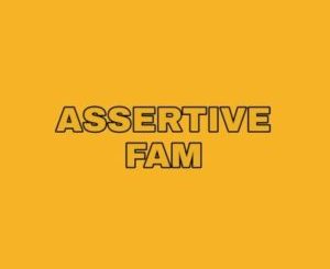 Assertive Fam, Lalela, mp3, download, datafilehost, toxicwap, fakaza, Gqom Beats, Gqom Songs, Gqom Music, Gqom Mix, House Music