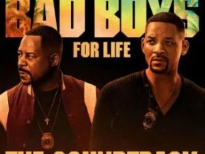 Various Artists, Bad Boys For Life Soundtrack, download ,zip, zippyshare, fakaza, EP, datafilehost, album,