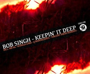 Bob Singh, Keepin’ It Deep, N’Dinga Gaba Remix, mp3, download, datafilehost, toxicwap, fakaza, Afro House, Afro House 2020, Afro House Mix, Afro House Music, Afro Tech, House Music