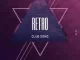 Budda Sage, Froote, Epic Rhythm, Retro, Club Song, mp3, download, datafilehost, toxicwap, fakaza, Hiphop, Hip hop music, Hip Hop Songs, Hip Hop Mix, Hip Hop, Rap, Rap Music