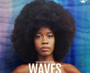Chelsea Como, Jacko, Waves, Enoo Napa Remix, download ,zip, zippyshare, fakaza, EP, datafilehost, album, Deep House Mix, Deep House, Deep House Music, Deep Tech, Afro Deep Tech, House Music