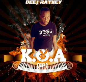 Deej Ratiiey, K.O.A, download ,zip, zippyshare, fakaza, EP, datafilehost, album, Afro House, Afro House 2019, Afro House Mix, Afro House Music, Afro Tech, House Music