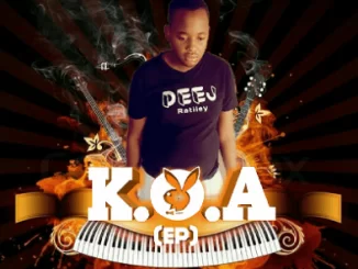 Deej Ratiiey, K.O.A, download ,zip, zippyshare, fakaza, EP, datafilehost, album, Afro House, Afro House 2019, Afro House Mix, Afro House Music, Afro Tech, House Music