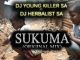 Dj young killer SA, Sukuma, Dj Herbalist SA, mp3, download, datafilehost, toxicwap, fakaza, Afro House, Afro House 2019, Afro House Mix, Afro House Music, Afro Tech, House Music