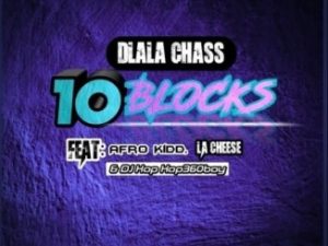 Dlala Chass , 10 Blocks, Afro Kidd, LA Cheese, DJ Kop Kop360boy, mp3, download, datafilehost, toxicwap, fakaza, Gqom Beats, Gqom Songs, Gqom Music, Gqom Mix, House Music