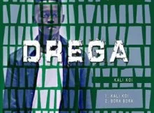 Drega , Kali Koi, Original Mix, mp3, download, datafilehost, toxicwap, fakaza, Afro House, Afro House 2019, Afro House Mix, Afro House Music, Afro Tech, House Music