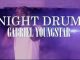Gabriel YoungStar, Night Drum, mp3, download, datafilehost, toxicwap, fakaza, Afro House, Afro House 2020, Afro House Mix, Afro House Music, Afro Tech, House Music
