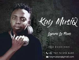 Kay MusiQ, Toffy T, Nae Mellow , Wa Mmona Wetsang, Amapiano Mix, mp3, download, datafilehost, toxicwap, fakaza, House Music, Amapiano, Amapiano 2020, Amapiano Mix, Amapiano Music, House Music