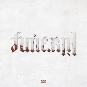 Lil Wayne, Funeral, download ,zip, zippyshare, fakaza, EP, datafilehost, album, Hiphop, Hip hop music, Hip Hop Songs, Hip Hop Mix, Hip Hop, Rap, Rap Music