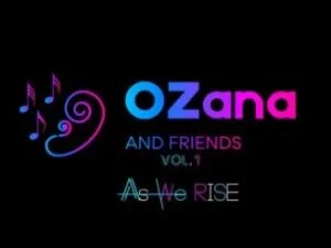 OZana, Homeboyz Muzik, Be, mp3, download, datafilehost, toxicwap, fakaza, Afro House, Afro House 2020, Afro House Mix, Afro House Music, Afro Tech, House Music