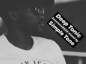 Simple Tone, Deep Tonic Sessions #044, Matured Piano Edition, mp3, download, datafilehost, toxicwap, fakaza, House Music, Amapiano, Amapiano 2020, Amapiano Mix, Amapiano Music, House Music