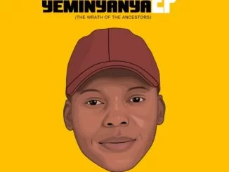 ThackzinDJ, Ingqumbo Yeminyanya, download ,zip, zippyshare, fakaza, EP, datafilehost, album, House Music, Amapiano, Amapiano 2019, Amapiano Mix, Amapiano Music
