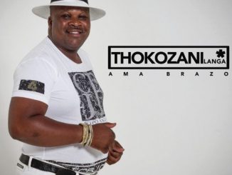 Thokozani Langa, Amabrazo, download ,zip, zippyshare, fakaza, EP, datafilehost, album, Maskandi Songs, Maskandi, Maskandi Mix, Maskandi Music, Maskandi Classics