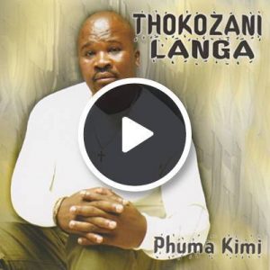 Thokozani Langa, Phuma Kimi, download ,zip, zippyshare, fakaza, EP, datafilehost, album, Maskandi Songs, Maskandi, Maskandi Mix, Maskandi Music, Maskandi Classics