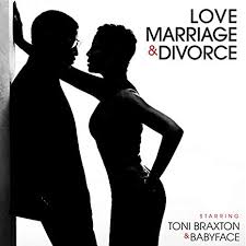 Toni Braxton, Babyface, Love, Marriage? & Divorce, Toni Braxton & Babyface, download ,zip, zippyshare, fakaza, EP, datafilehost, album, R&B/Soul, R&B/Soul Mix, R&B/Soul Music, R&B/Soul Classics, R&B, Soul, Soul Mix, Soul Classics