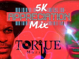 TorQue MuziQ, 5K Appreciation Mix, mp3, download, datafilehost, toxicwap, fakaza, Afro House, Afro House 2020, Afro House Mix, Afro House Music, Afro Tech, House Music