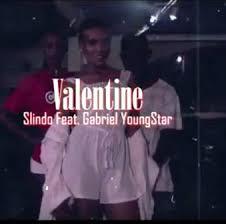 Valentine, Slindo, Gabriel YoungStar, mp3, download, datafilehost, toxicwap, fakaza, Afro House, Afro House 2020, Afro House Mix, Afro House Music, Afro Tech, House Music