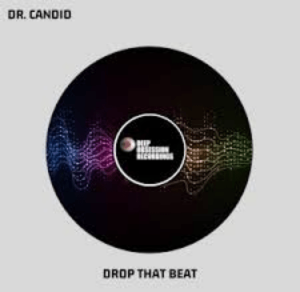 Dr. Candid, Drop That Beat, mp3, download, datafilehost, toxicwap, fakaza, Afro House, Afro House 2019, Afro House Mix, Afro House Music, Afro Tech, House Music
