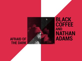 Black Coffee, Nathan Adams, Afraid of the Dark (Oral Deep Mix), mp3, download, datafilehost, toxicwap, fakaza, Afro House, Afro House 2020, Afro House Mix, Afro House Music, Afro Tech, House Music