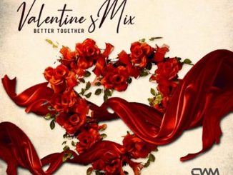 Ceega, Valentine Special Mix (Better Together), mp3, download, datafilehost, toxicwap, fakaza, Afro House, Afro House 2020, Afro House Mix, Afro House Music, Afro Tech, House Music