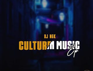 DJ NGK, Culture In Music, download ,zip, zippyshare, fakaza, EP, datafilehost, album, Afro House, Afro House 2019, Afro House Mix, Afro House Music, Afro Tech, House Music