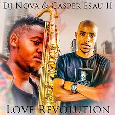 DJ Nova SA, Love Revolution (Feat. Casper Esau II), mp3, download, datafilehost, toxicwap, fakaza, Afro House, Afro House 2019, Afro House Mix, Afro House Music, Afro Tech, House Music