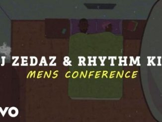 DJ Zedaz, Rhythm Kid, Mens Conference (Original mix), mp3, download, datafilehost, toxicwap, fakaza, Afro House, Afro House 2020, Afro House Mix, Afro House Music, Afro Tech, House Music