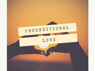 Dr Kb, Unconditional Love (Vocal Mix), mp3, download, datafilehost, toxicwap, fakaza, Afro House, Afro House 2020, Afro House Mix, Afro House Music, Afro Tech, House Music