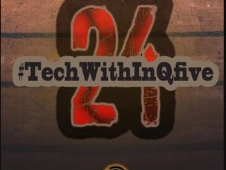 InQfive , Tech With InQfive, Part 24, mp3, download, datafilehost, toxicwap, fakaza, Afro House, Afro House 2020, Afro House Mix, Afro House Music, Afro Tech, House Music