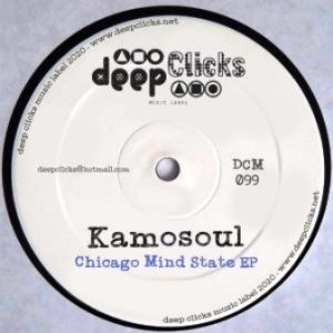 Kamosoul, Chicago Mind State, download ,zip, zippyshare, fakaza, EP, datafilehost, album, Deep House Mix, Deep House, Deep House Music, Deep Tech, Afro Deep Tech, House Music