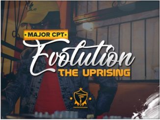 Major CPT, Evolution (The Uprising), download ,zip, zippyshare, fakaza, EP, datafilehost, album, Gqom Beats, Gqom Songs, Gqom Music, Gqom Mix, House Music