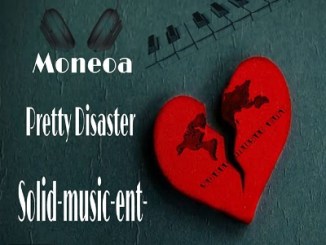 Moneoa, Pretty Disaster, (Solid Music Ent Remix), mp3, download, datafilehost, toxicwap, fakaza, Afro House, Afro House 2020, Afro House Mix, Afro House Music, Afro Tech, House Music
