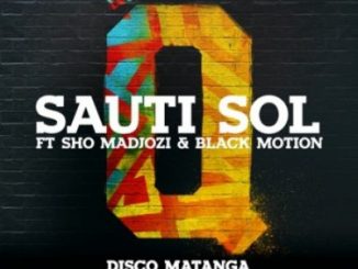 Sauti Sol, Disco Matanga (Yambakhana), Sho Madjozi, Black Motion, mp3, download, datafilehost, toxicwap, fakaza, Afro House, Afro House 2020, Afro House Mix, Afro House Music, Afro Tech, House Music