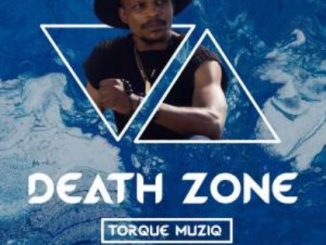 TorQue MuziQ, Death Zone (Original Mix), mp3, download, datafilehost, toxicwap, fakaza, Afro House, Afro House 2020, Afro House Mix, Afro House Music, Afro Tech, House Music